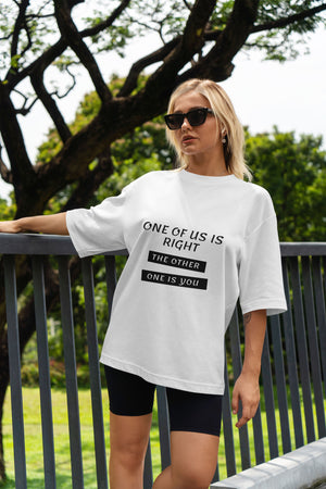 Brewing Hot Oversized Tshirt Unisex One of Us is Right Tshirts